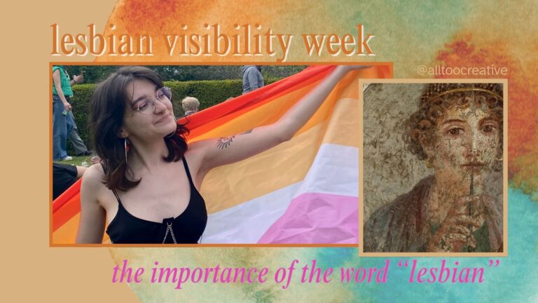 Lesbian Visibility Week – The Importance of the Word “Lesbian”